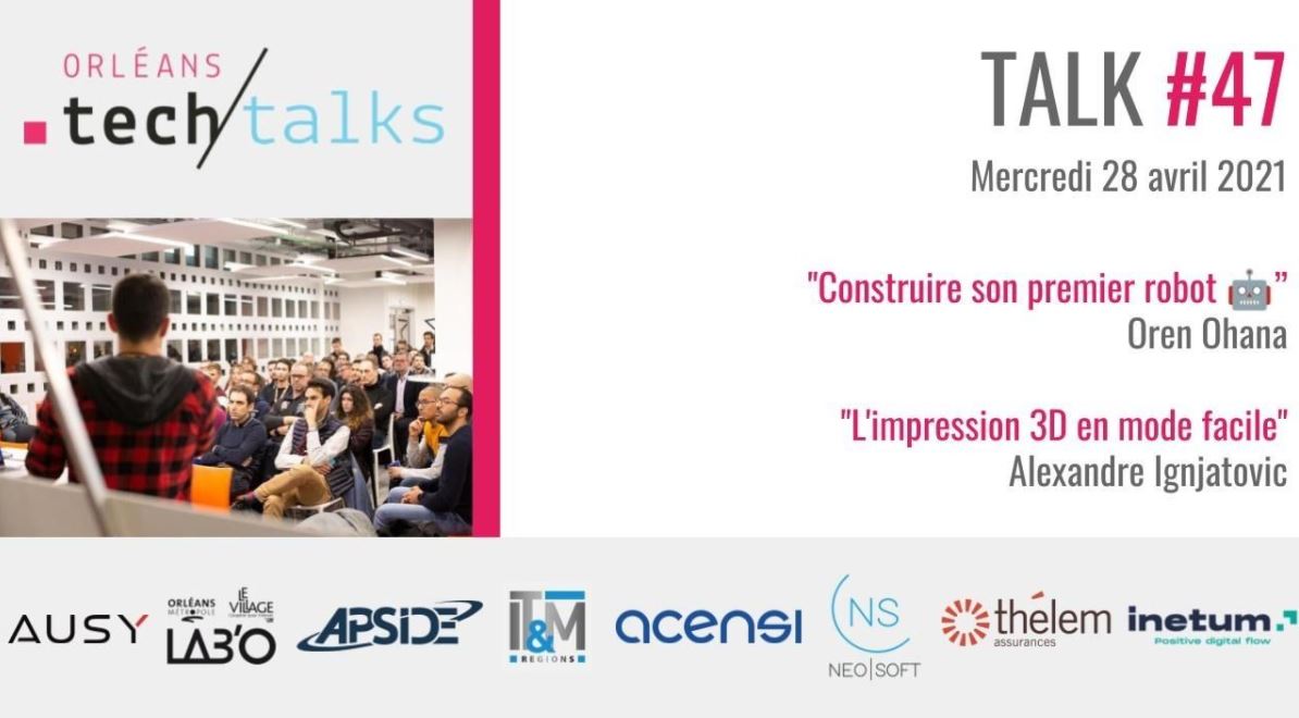 ENTRELOUPS's tweet image. Orléans Tech organise prochainement son 3ème talk ! 📣Le thème du talk #47 ? La construction de son premier robot 🤖 et l’impression 3D en mode facile 🖨Rendez-vous le mercredi 28 avril à partir de 19h00 📅 Pour en savoir plus, cliquez sur ce lien : entreloups.com/evenement-orle…