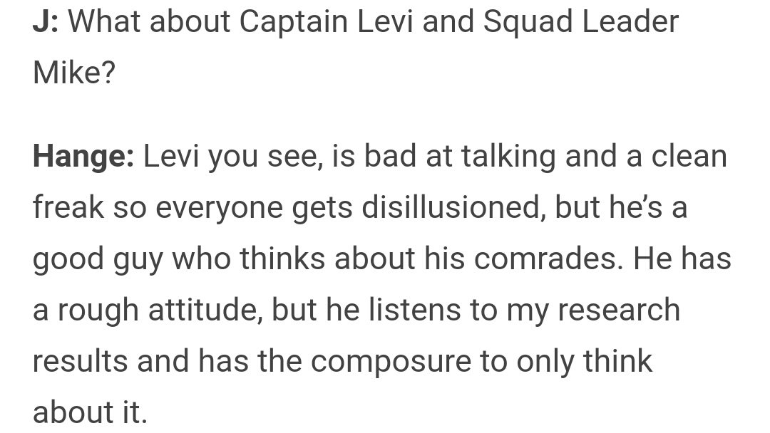 +as seen in some smartpass stories, hanji primarily talks about levi's kindness rather than his physical strength. hanji makes it a point that others realize levi is a kind person.  https://thymesisandpsyche.tumblr.com/post/169336826561/au-smartpass-interview-hange-zo%C3%AB