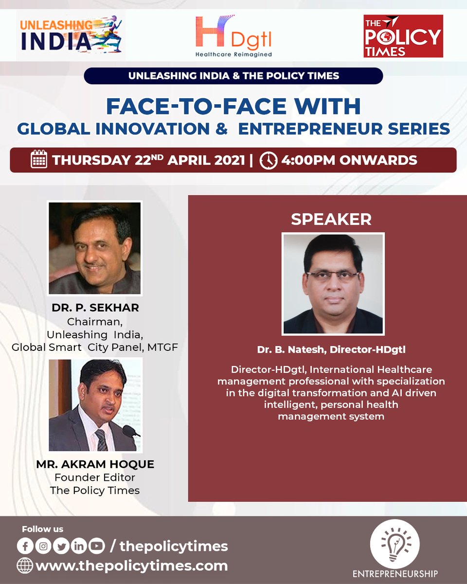 thepolicytimes's tweet photo. Unleashing India & The Policy Times
Present
Global Innovation & Entrepreneur Series
Face-to-face with
Thursday 22nd April 2021 | 4pm Onwards IST
JOIN US TODAY LIVE!
#HDGTL #unleashingindia #thepolicytimes #healthmanagementsystem #drbnatesh https://t.co/0GF2TViEhS