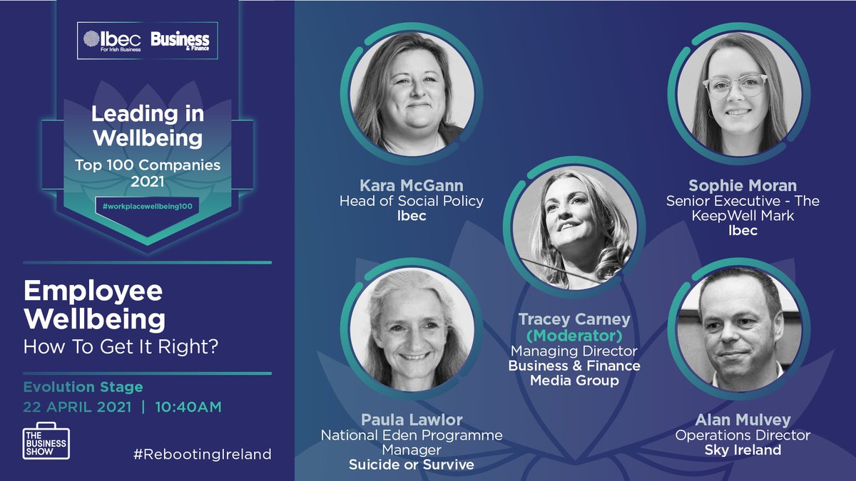 To launch the Leading in Wellbeing Top 100 Companies 2021 in association with @ibec_irl there is a special session on Employee Wellbeing - How to Get it Right? Taking place at The Business Show in 5 minutes. 
hubs.ly/H0LMYZ10 

 #workplacewellbeing100 #ibec_irl