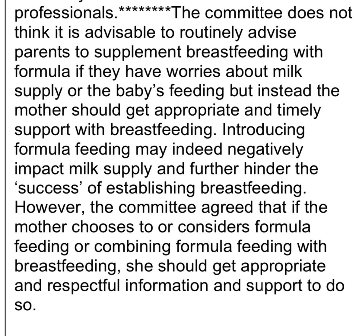 We were pleased to see the committee acknowledge that combination feeding is possible, but they continue to refuse to offer this as a possible solution to feeding-related problems, or present it as an option to parents who are concerned about their baby’s breastmilk intake. Why?