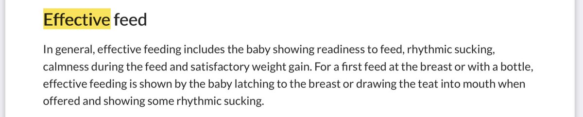 The definition of effective feed includes no mention of how to ensure actual milk intake or identify early signs of insufficient intake. Not reassuring to us. We were told our babies were feeding well only to be readmitted to hospital as a result of underfeeding hours later