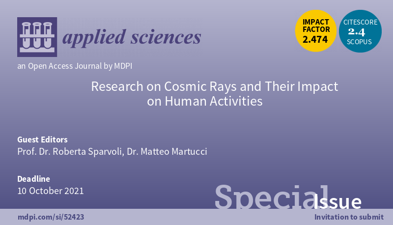 Applsci's tweet image. #SpecialIssue Research on Cosmic Rays and Their Impact on Human Activities
mdpi.com/journal/applsc…
Guest Editors: Prof. Dr. Roberta Sparvoli and Dr. Matteo Martucci
Submission deadline: 10 October 2021
#cosmicrays #particledetectors #mdpiapplsci