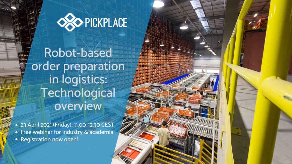 REGISTRATION CLOSES TODAY‼️
🤖📦🏭If you are interested in the future of #logistics, sign up for our free, open Webinar. 
📋Robot-based order preparation in logistics: Technological overview
🗓️2021/04/23, 11.00-12.30 CEST
🎟️Agenda &amp; Registration pick-place.eu/pick-place-ope…