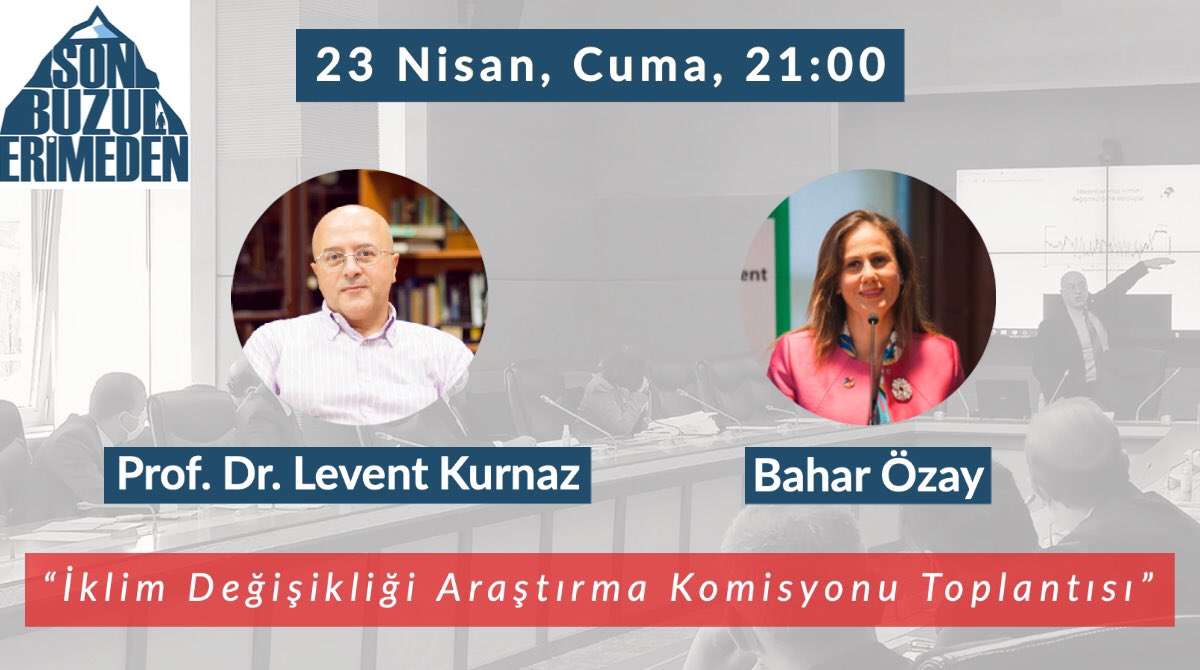 iklimBU's tweet photo. Bu Cuma yayınında Prof. Dr. @leventkurnaz, @UnsdsnTurkey Genel Koordinatörü Bahar Özay ile beraber, TBMM #İklimDeğişikliği Araştırma Komisyonu Toplantısı hakkında konuşacak.

Canlı yayın Son Buzul Erimeden ve MevzuBilim YouTube kanallarında. https://t.co/S9J8jSwsY9