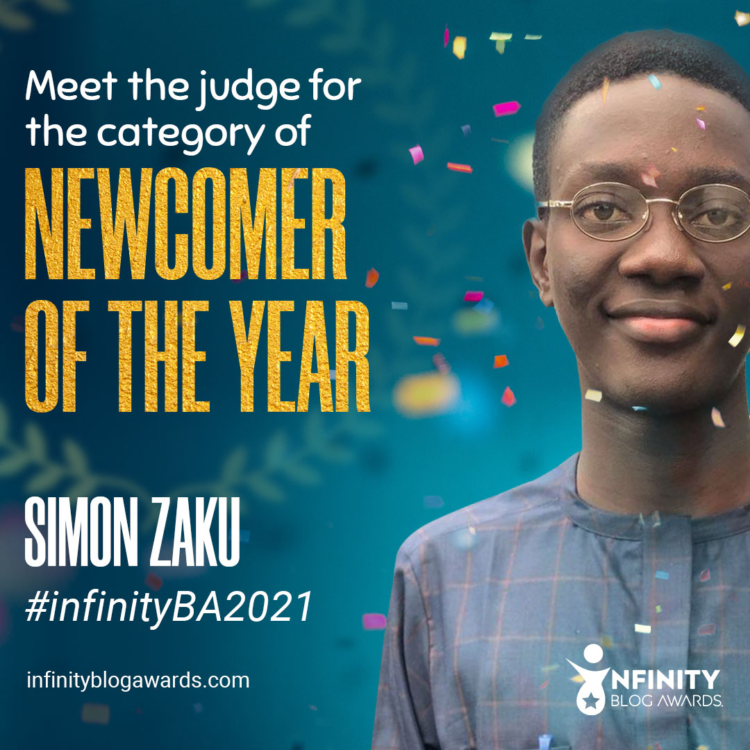 infinity_awards's tweet photo. Infinity Blog Awards presents the judge for the category of Newcomer of the year...Simon Zaku
#infinityba2021
#bloggerbabes
#bloggerstribe
#influencers
#blogging
#bloggers
#bloggerlife https://t.co/ZF1O1cQ0a9