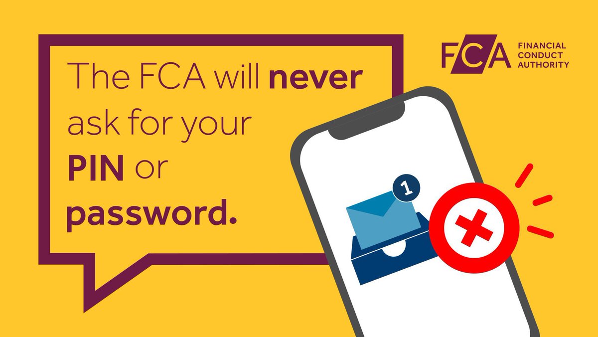 reportfrauduk's tweet image. Scammers may say they work for the @TheFCA to try and get you to reveal important personal and financial information. 

@TheFCA will never ask you for money or sensitive banking information such as your bank account, PIN or password. 

fca.org.uk/consumers/fake…