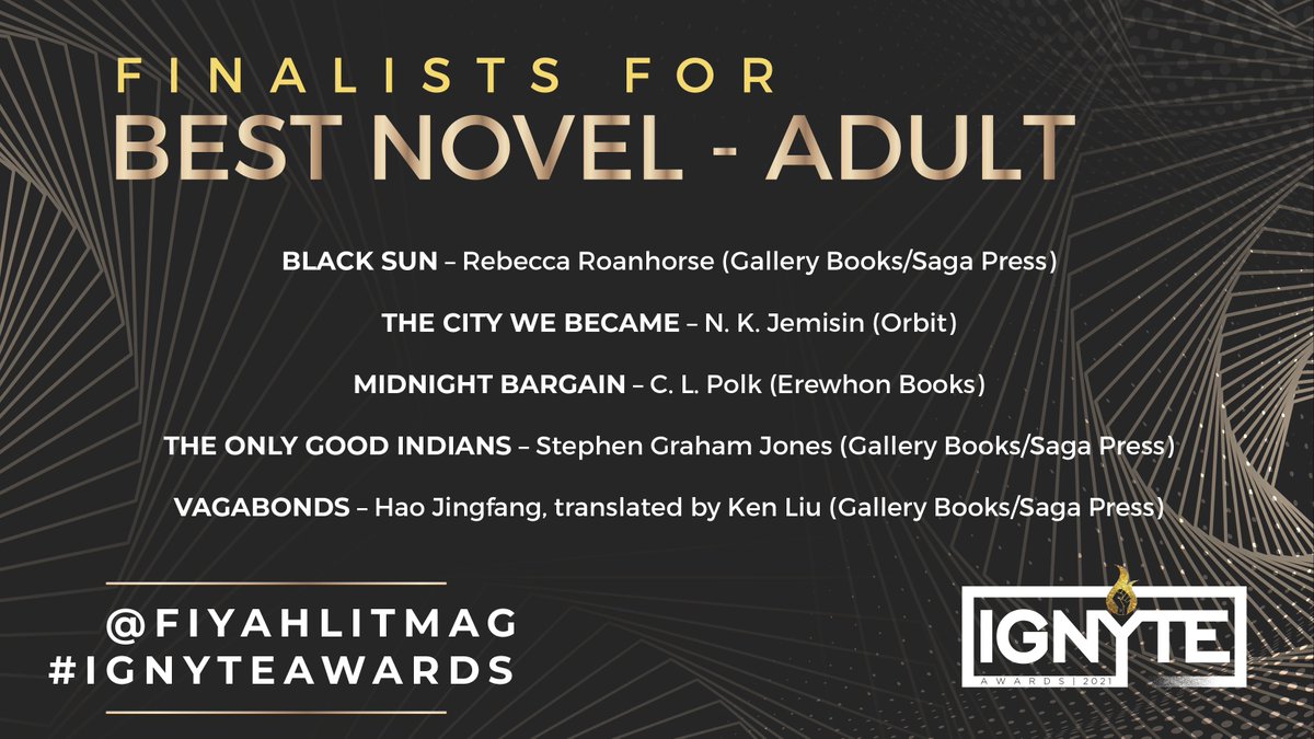  #IgnyteAwards We begin with the BEST NOVEL - ADULT category. This category recognizes novel-length (40k+ words) works intended for the adult audienceYour finalists are:
