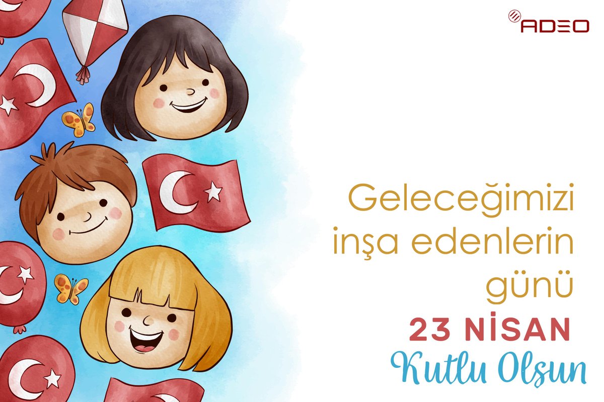 AdeoAkademi's tweet photo. 23 Nisan Ulusal Egemenlik ve Çocuk Bayramı Kutlu Olsun!
#23Nisan https://t.co/CPpKGDckGg
