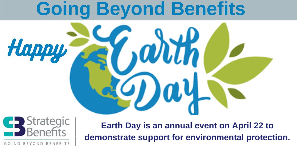 How will you celebrate Earth Day? Here are 10 Ways to help Care for Your Planet: bit.ly/3gqLvnF  #strategicbenefits #goingbeyondbenefits #earthday #saveourplanet