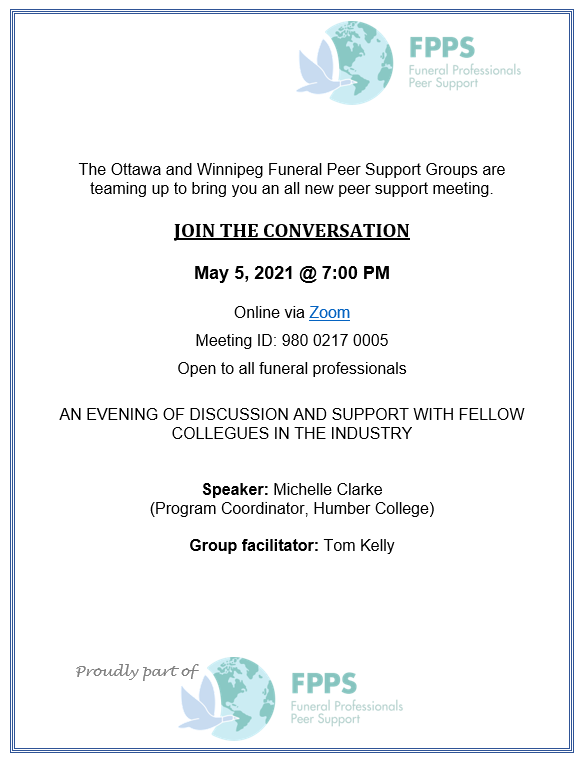 FuneralPSGroup's tweet photo. Upcoming meeting announcement! 

Join us for another funeral peer support group meeting put on by Ottawa and Winnipeg chapters of FPPS. 

May 7, 2021 @ 7pm. 

You don't want to miss it! :) 

Join Zoom Meeting
https://t.co/ooJixvQCv2
Meeting ID: 980 0217 0005 https://t.co/7f6a06kV8x
