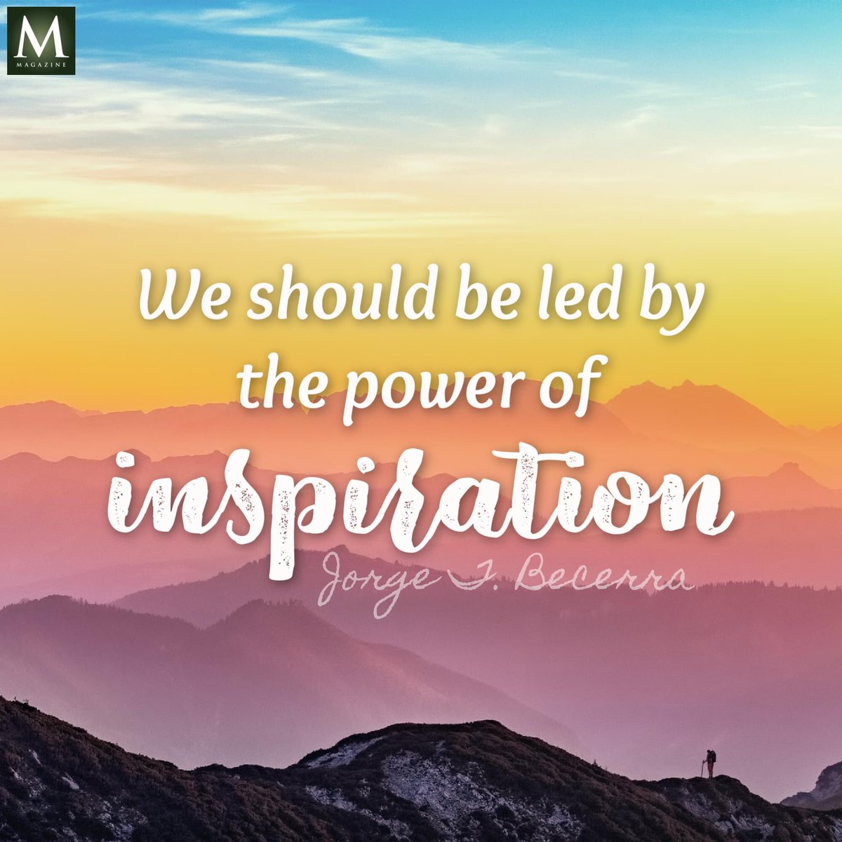 'We should be led by the power of inspiration.' ~ Elder Jorge T. 

#ListenToGod #ComeUntoChrist #CountOnHim #EmbraceHim #GodLovesYou #ShareGoodness #TrustGod #BeInspired
#TheChurchOfJesusChristOfLatterDaySaints