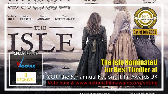 The 6th annual #NationalFilmAwardsUK returns on the 1st of July 2021 at #PorchesterHall. If you haven't voted yet, feel free to vote now for #TheIsle nominated for #BestThriller at National Film Awards 2021 by going to nationalfilmawards.org/voting #Exciting #StayInspired