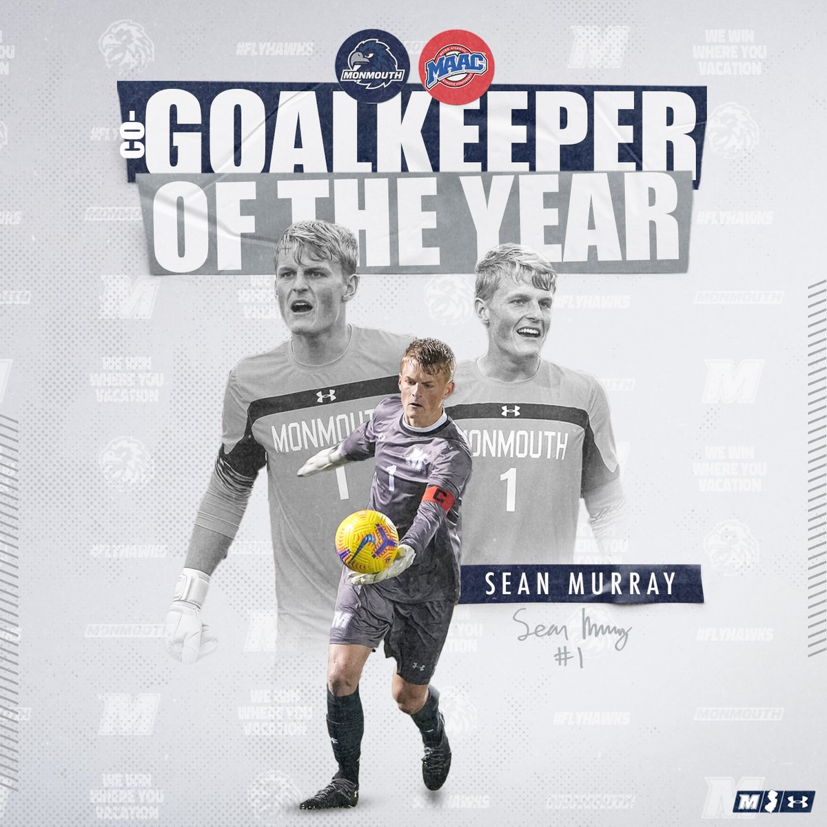 MonmouthHawks's tweet image. Solid all season long, then registered shutouts in the MAAC Semifinal and MAAC Championship game.

@MonmouthSoccer's Sean Murray is the Co-Goalkeeper of the Year.

#FlyHawks