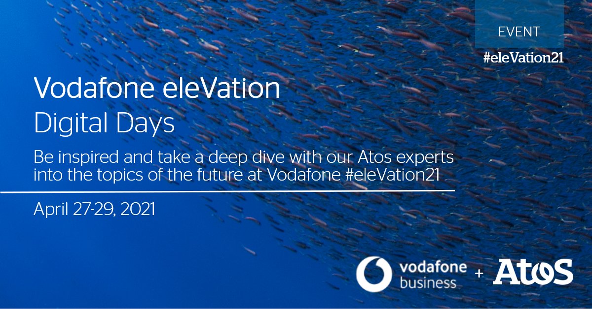 Take the opportunity and register for our three Deep Dive Sessions during Vodafone #eleVation21 for more insights into products and services from Atos. Register and hear from our experts at ▶okt.to/woXbcT #DigitalWorkplace #EmployeeExperience