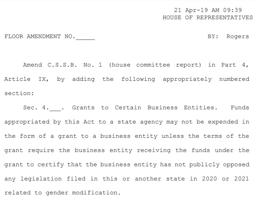 7. UPDATE: A third amendment proposed in Texas, by  @rogersfortexas, would cut off certain funding for corporations unless they "certify that the business entity has not publicly opposed any legislation filed in this or another state in 2020 or 2021related to gender modification"