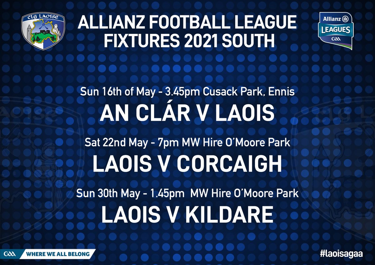 Laois GAA on Twitter "Allianz Football League Fixtures 2021 South 