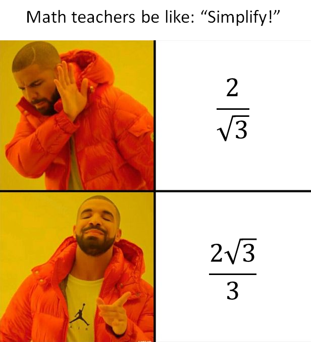 solidangles's tweet photo. When math teachers say "simplify" and mean "make it more complicated" https://t.co/kS8QrPi6gg