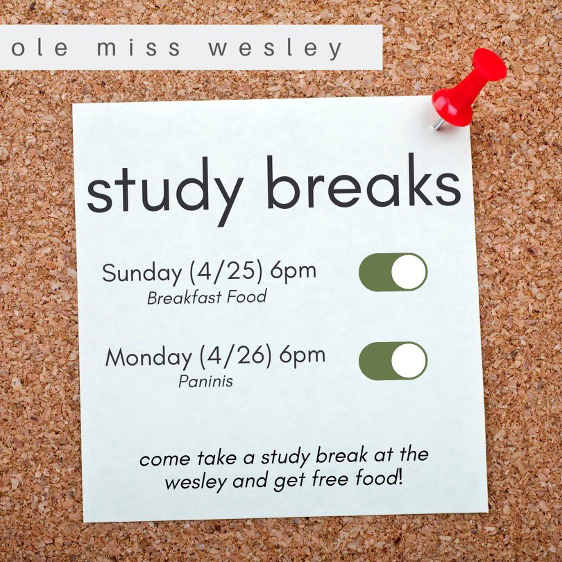 olemisswesley's tweet photo. We know you’re already tired from studying for finals. Come give your brain a rest Sunday and Monday at our study breaks! Join us at the house at 6 PM for breakfast on Sunday and paninis on Monday, both FREE! https://t.co/d1UGmcb24g