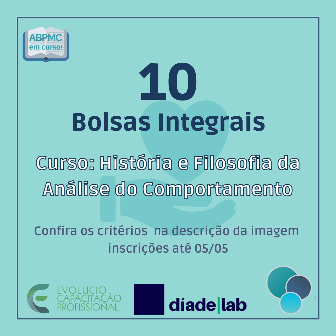 Temos atualização das bolsas:
10 bolsas integrais para o curso "História e Filosofia da Análise do Comportamento".

Inscrições para seleção disponíveis neste link forms.gle/yGCZhScE2ku6yK…, até 12h do dia 05/05/2021.