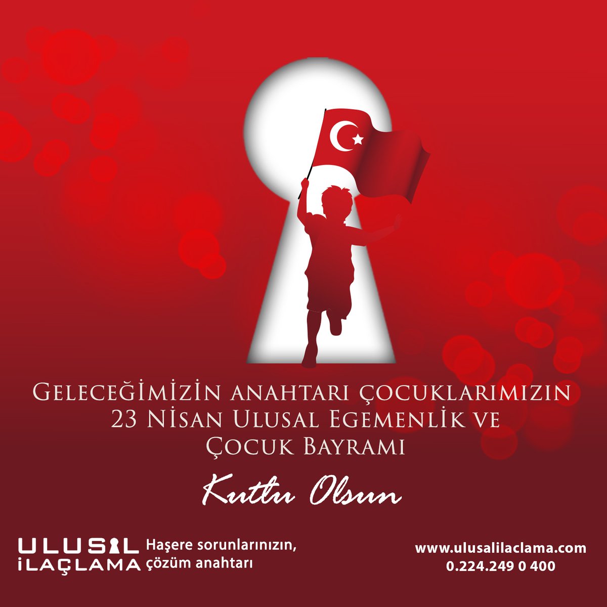 #ulusalilaçlama #bursailaçlamaşirketi 
#23NisanUlusalEgemenlikveCocukBayramı