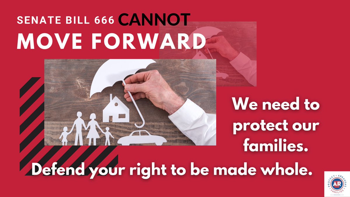 ProtectARFams's tweet photo. Stand against SB 666. https://t.co/BWRjBJH96g
This bill would make it so that it is the injured person who suffers, fights through a trial, and then is further injured by their own insurance company. We cannot sit back and say nothing to stop it. Speak out now. https://t.co/OTrpjusHV4