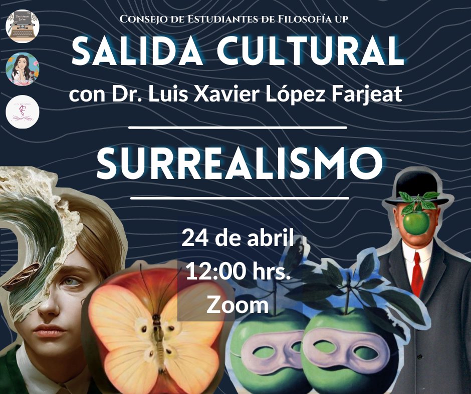 ConsejoFilosUP's tweet photo. Este sábado los esperamos a las 12:00 pm en la sesión de salida cultural con el Dr. Luis Xavier 😁 Hablaremos del surrealismo 🎨 ¡Ahí nos vemos! 🙌🏼 https://t.co/6Tb4kYjbpB