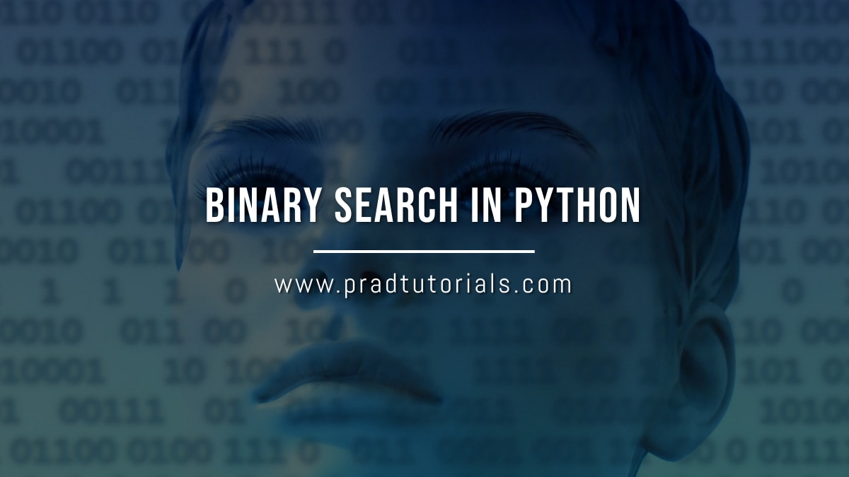 pradtutorials's tweet image. Binary Search in Python
Visit: pradtutorials.com/binary-search-…
#binarysearchinpython #pythonbinarysearch #binarysearchinpythonprogram #pythontutorial