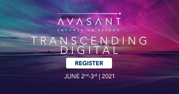 Join Avasant for two days of inspiring keynotes, interactive panels, innovative demos, private social lounges, fireside chats and more at Empowering Beyond Digital 2021. 
#EBDigital21 #digitaltransformation #digitaltechnologies #thoughtleadership