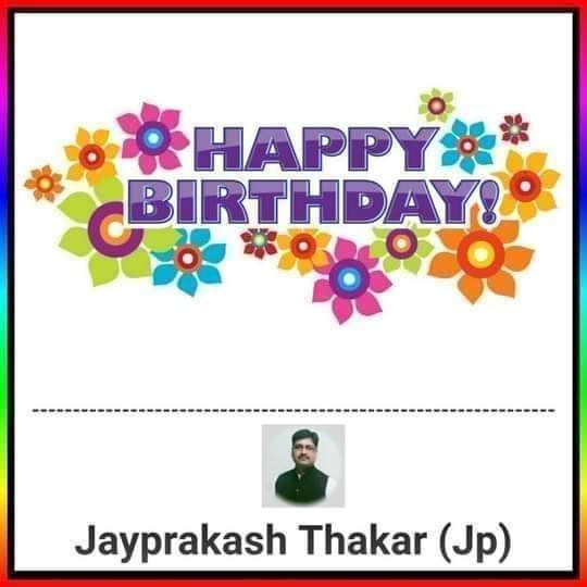 Best wishes 
Happy birthday Sir ji 