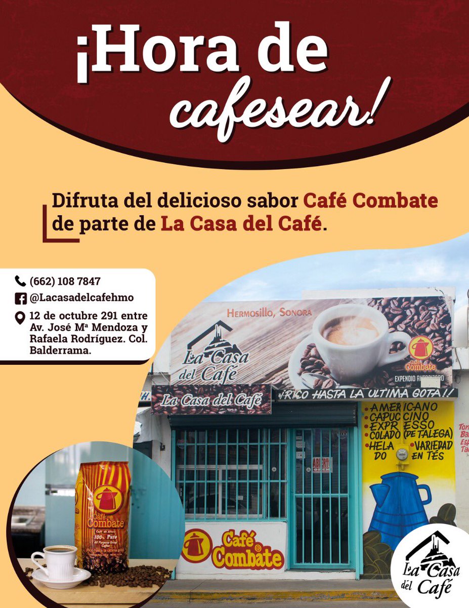 OficialColorsFM's tweet photo. A todas horas tú puedes disfrutar del mejor sabor del café claro! #LaCasaDelCafe 😬🙏🏻☕️ con el sabor tradicional de #CafeCombate único expendio de café con el sabor tradicional!... 12 de Octubre #291 en la Col. Balderrama en #HermosilloSonora https://t.co/ZaAMrOVVgm
