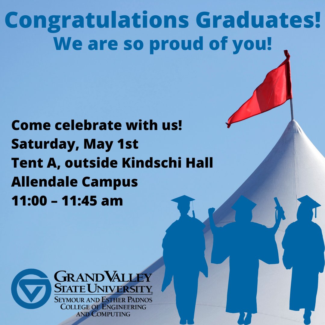 gvsucis's tweet image. Are you graduating this weekend and walking in person?! Come see Dr. Grissom. Dr. Moore, Mr. Lowell, and Dr. Scripps in Tent A on Saturday! #gvsugraduation #computing4lifetime #gvsucis #computinggraduates