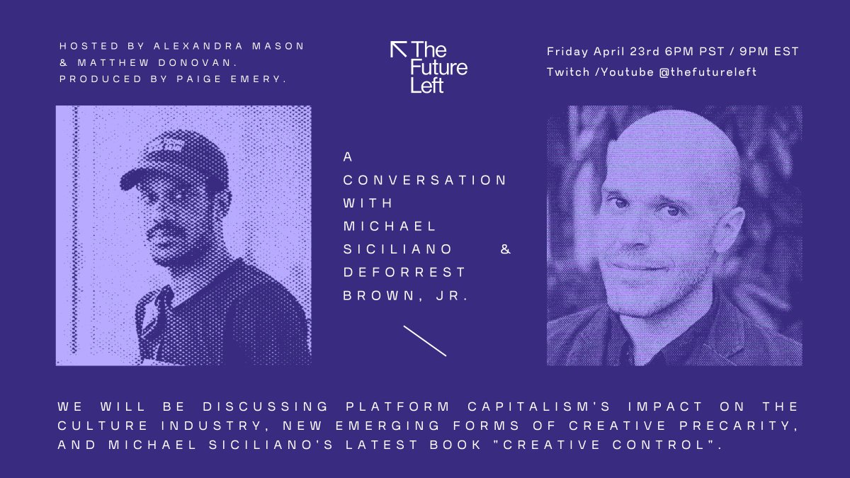 Tomorrow night, we'll be having a  chat about #platformcapitalism and work in the #cultureindustries with  @dfnbrown1 and @thefutureleft Should be interesting. :) Tune in to @thefuturelef on Twitch or YouTube 6pm PST tomorrow. twitch.tv/thefutureleft