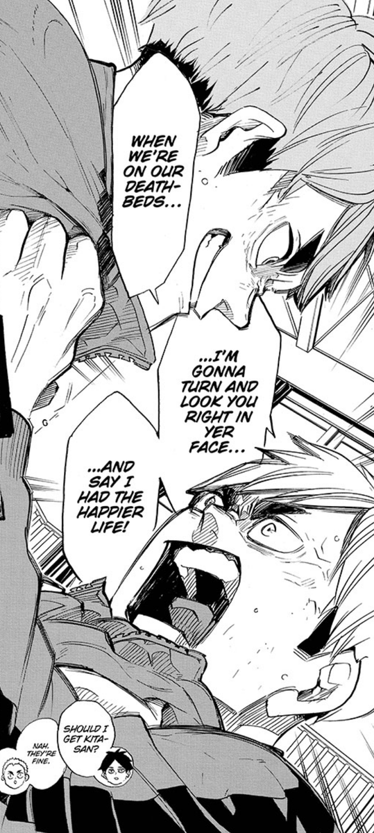my day be going soo fine then bAM...... reads a fic where they use the miya twins fight about who is going to have a happier life as the main conflict ?