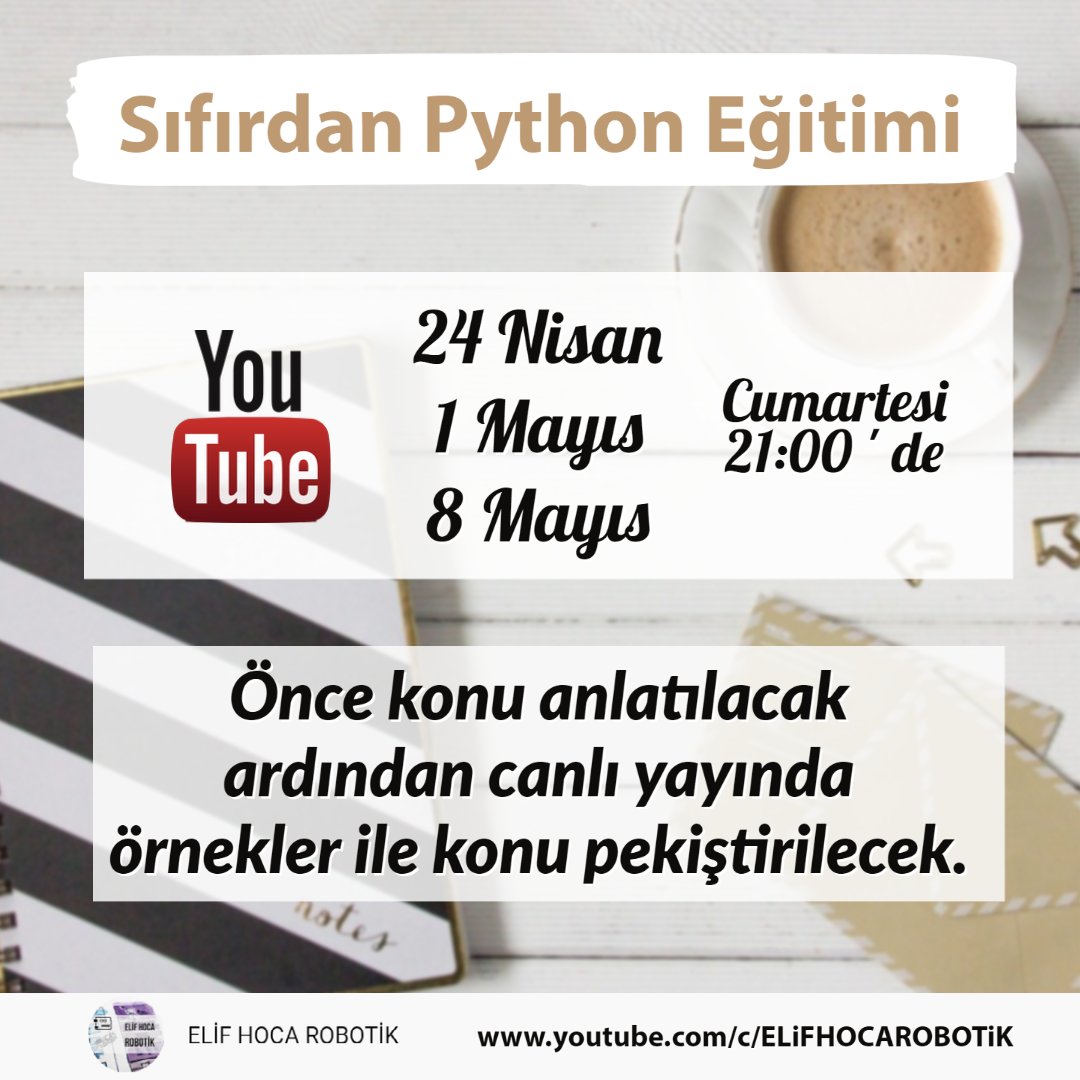 ElifKAR25938713's tweet image. Python dersleri: 24 Nisan – 1 Mayıs - 8 Mayıs Cumartesi akşamları 21.00’de
Arduino dersleri: 25 Nisan – 2 Mayıs - 9 Mayıs Pazar akşamları 21.00’de
Elif Hoca Robotik Youtube kanalında canlı gerçekleşecek: youtube.com/c/ELiFHOCAROBO…
#Pythondersleri #arduinodersleri #arduinoproje