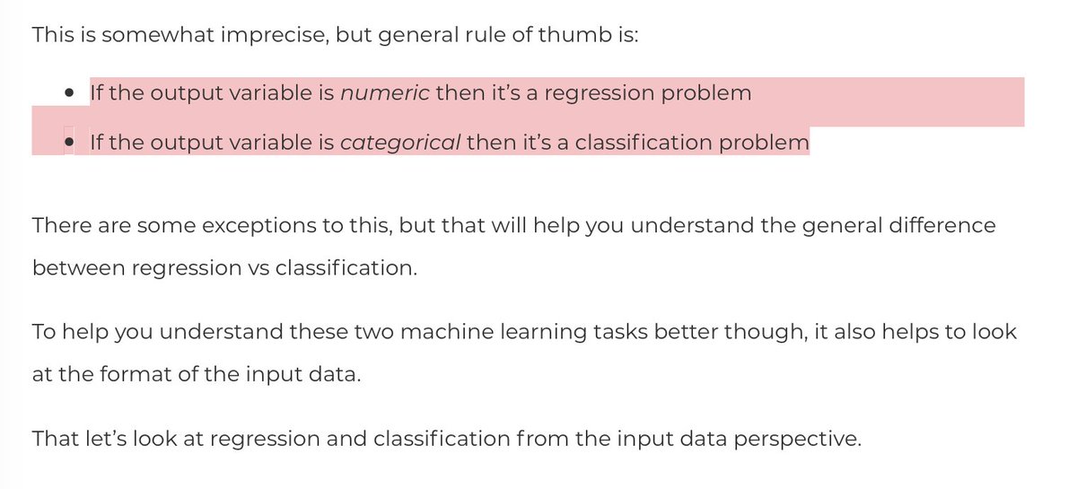 [13/25]So roughly, you can think of it this way:– If the output variable is numeric then it’s a regression problem– If the output variable is categorical then it’s a classification problem #datascience  #data  #machinelearning