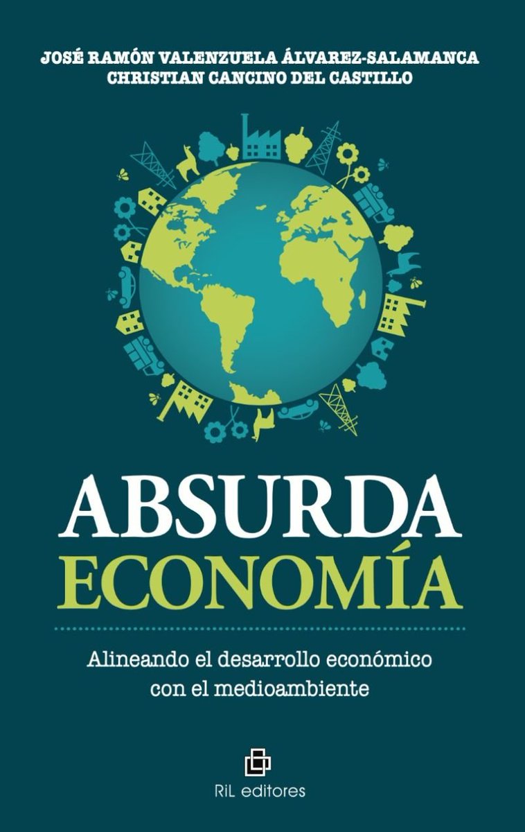 [#LecturasRecomendadas 📗] “Absurda Economía”, el libro que se lanzó en el #DiaDeLaTierra y que propone medidas para alinear el desarrollo económico con el medio ambiente 👉bit.ly/3xgDyr7