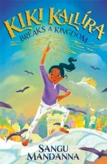 KIKI KALLIRA BREAKS A KINGDOM -  @SanguMandanna An MG fantasy about a young girl whose drawings of mythical beasts come to life - and only she can defeat them!Publishes July 8th£7.79 reduced from £7.99 https://www.anewchapterbooks.com/store/Kiki-Kallira-Breaks-a-Kingdom-PRE-ORDER-p347883191