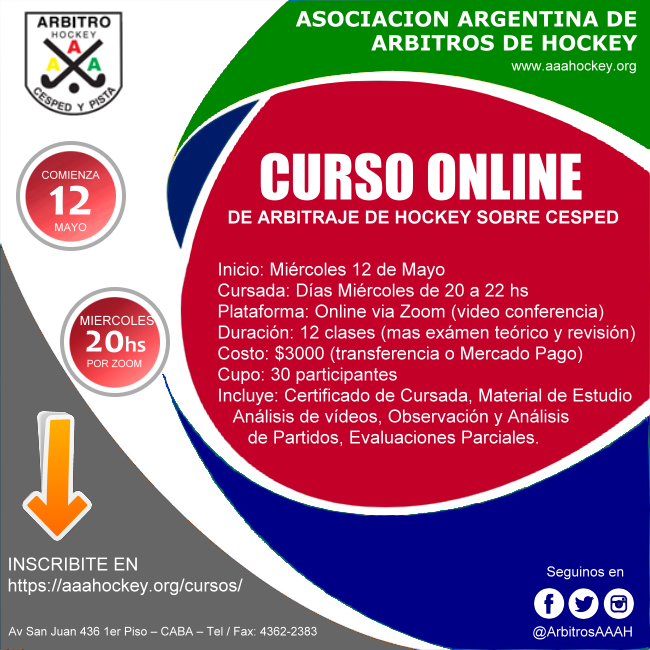 Nuevo curso ONLINE. Comienza el día Miercoles 12 de Mayo de 2021 con cursadas los días miércoles a partir de las 20hs. Inscripción en aaahockey.org/cursos/