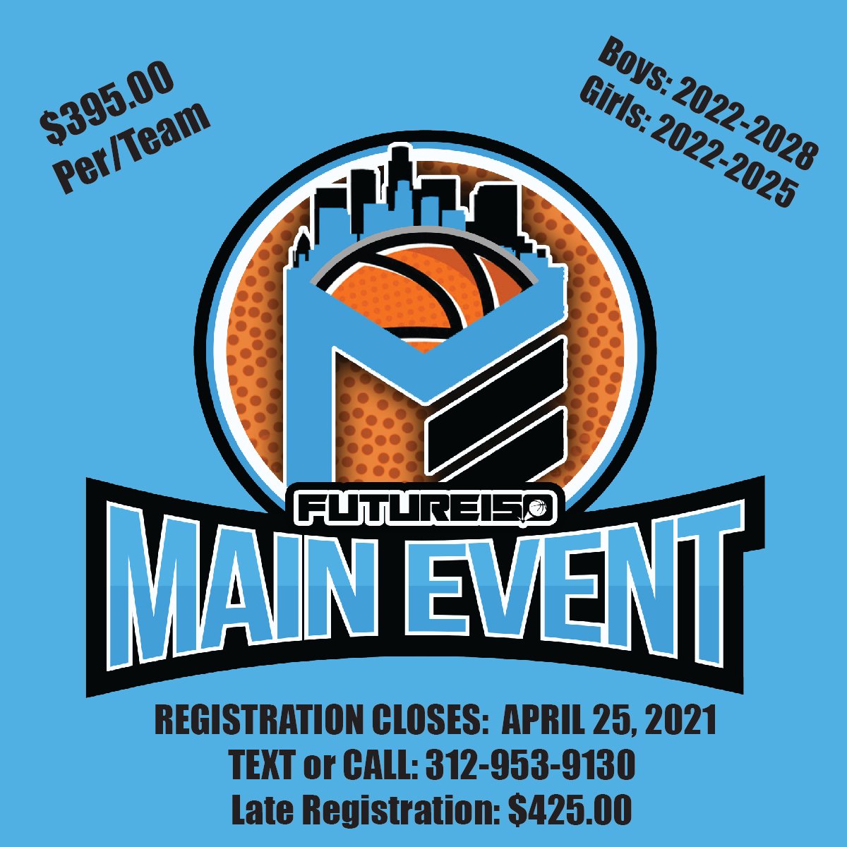 Future150's tweet image. Future150 Main Event registration closes on Sunday April 25th at 5:00 PM.  If you have a confirmed spot go online and register or Cash App your payment.  We have 7 spots left.  Text 312-953-9130 to get in the tournament.  Don't miss out on getting your players exposure.