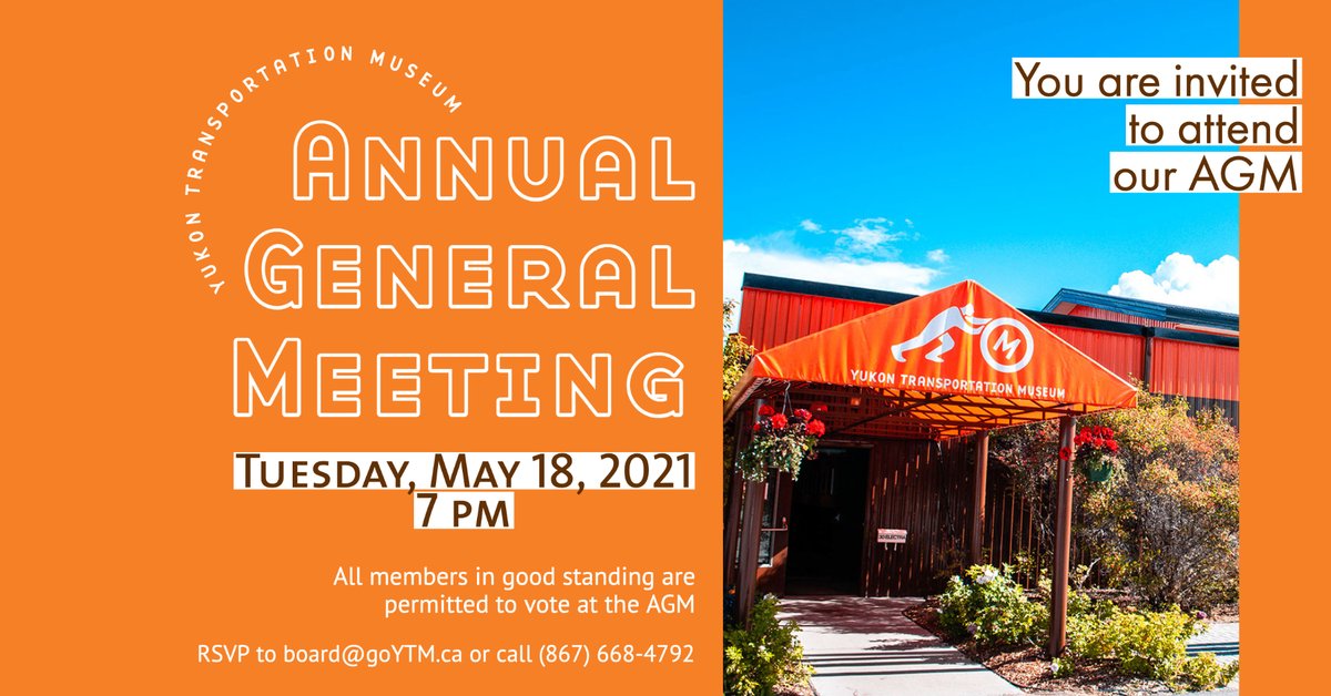 You're invited to the Yukon Transportation Museum Annual General Meeting. 

📅 Tuesday May 18th at 7pm

RSVP: board@goytm.ca / (867) 667-4792