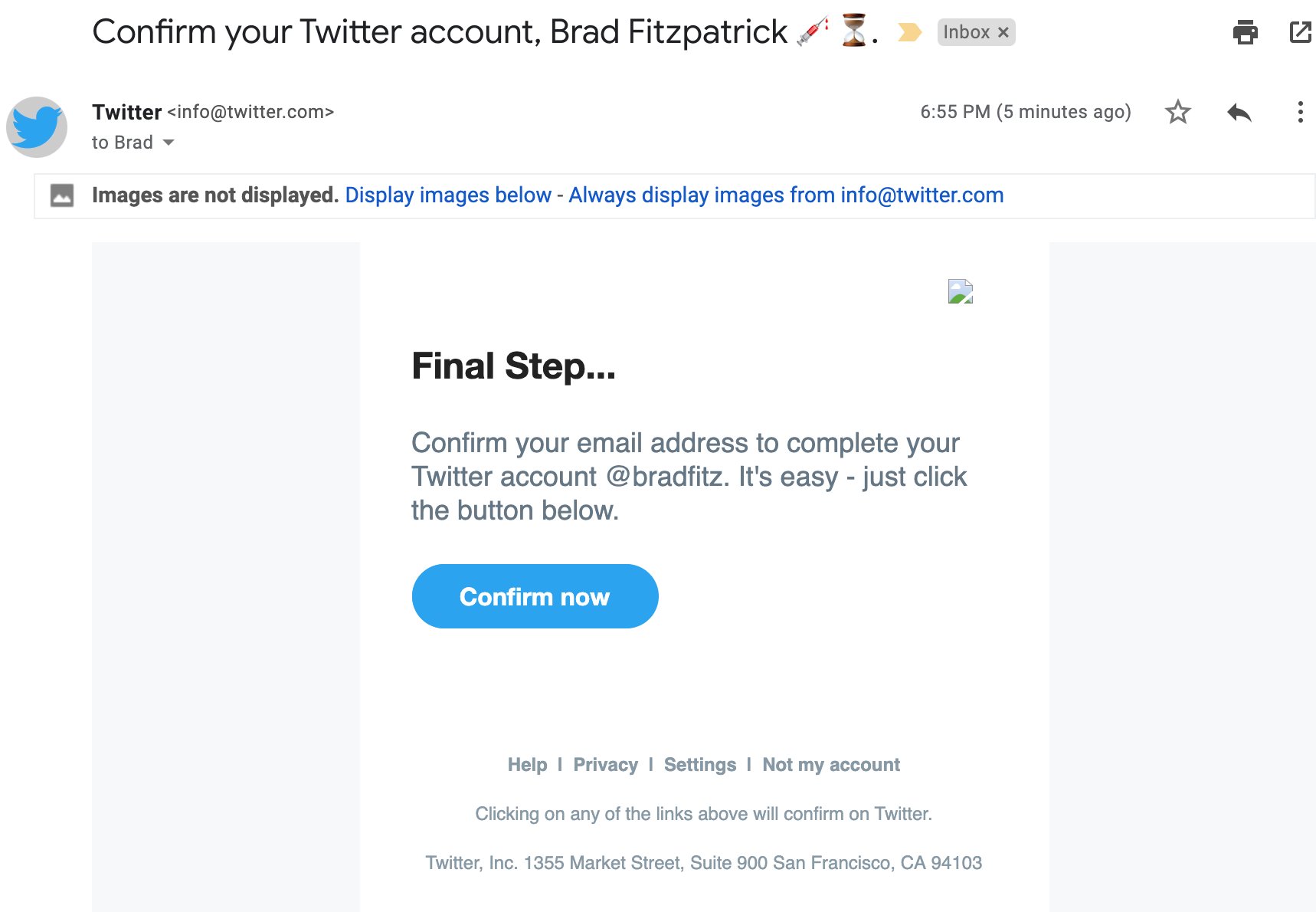 Brad Fitzpatrick Uh Random Twitter Email Asking To Confirm My Email Address After 14 Years With The Same Email I Assumed Phishing But Email Looks Mostly Legit T Co Tdotwadwkr