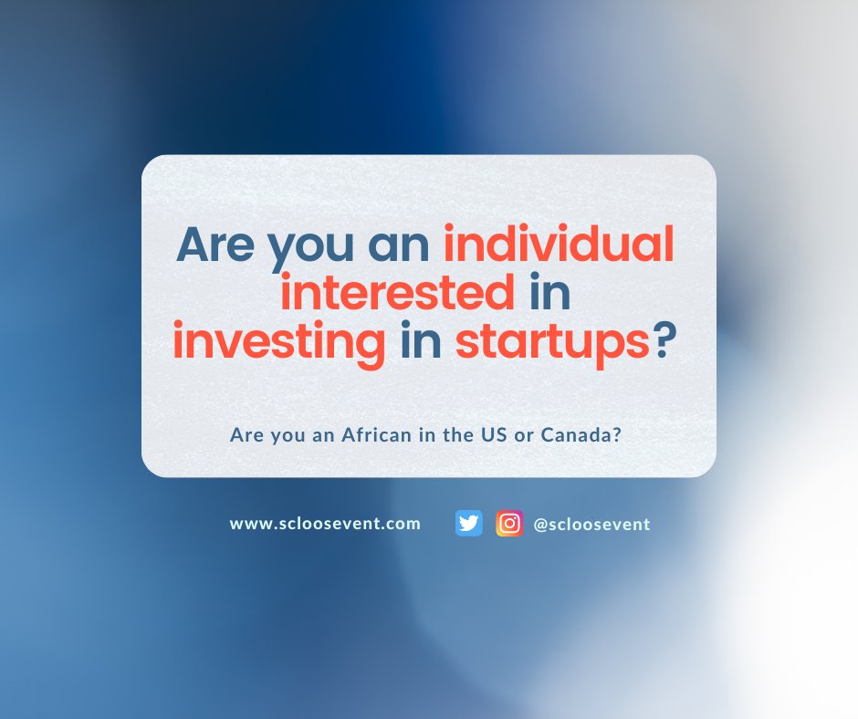 If you are an African in the US or Canada, join ScloosEvent to connect with African founders.