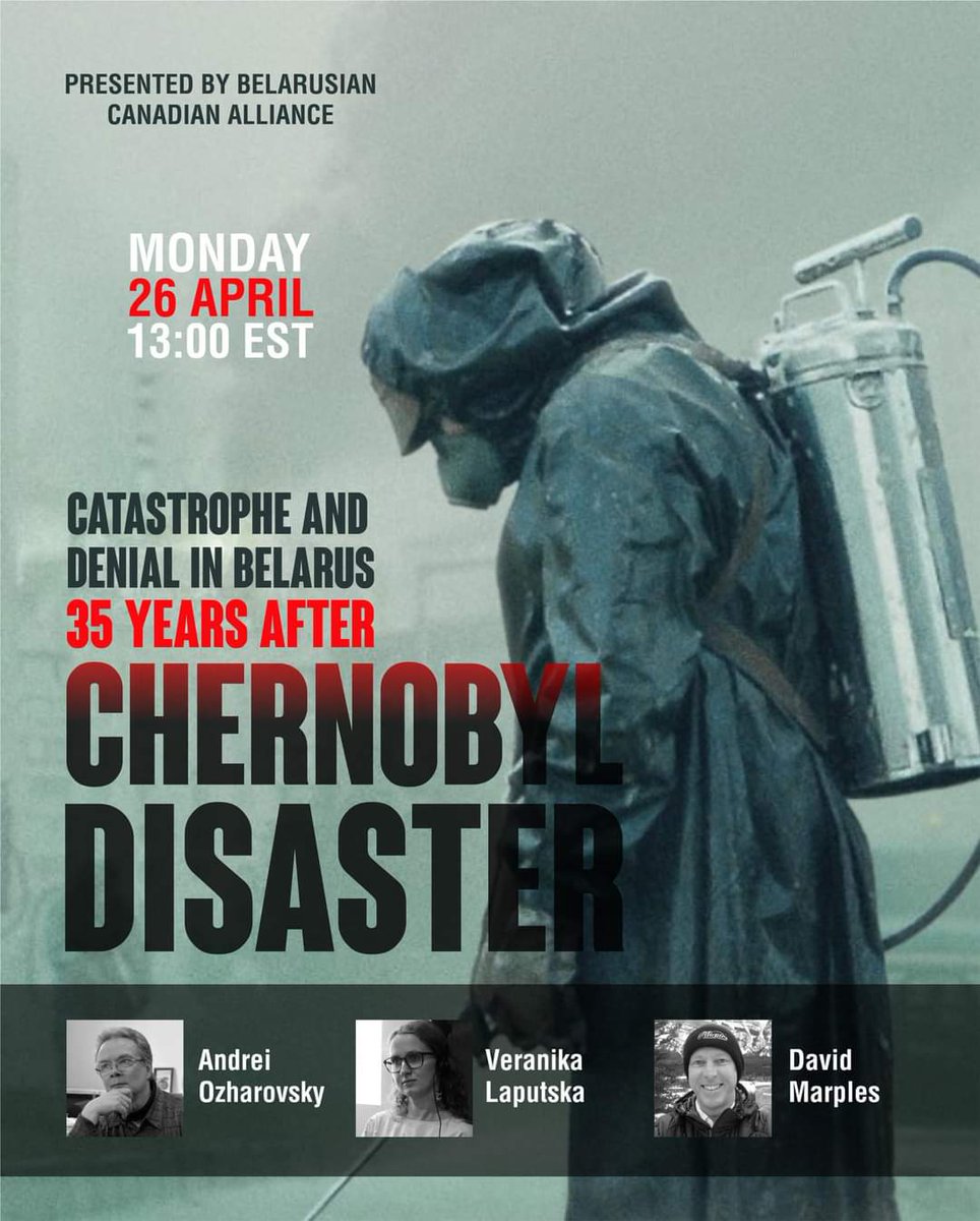 BelarusCanada's tweet photo. To commemorate the victims of #Chernobyl disaster in #Belarus Please join the online event on April 26th @ 13:00 EST via Zoom or Youtube, no registration required.
https://t.co/OcFa9gJvQZ
https://t.co/iv2p5925sD https://t.co/VwRTWP0Wcz