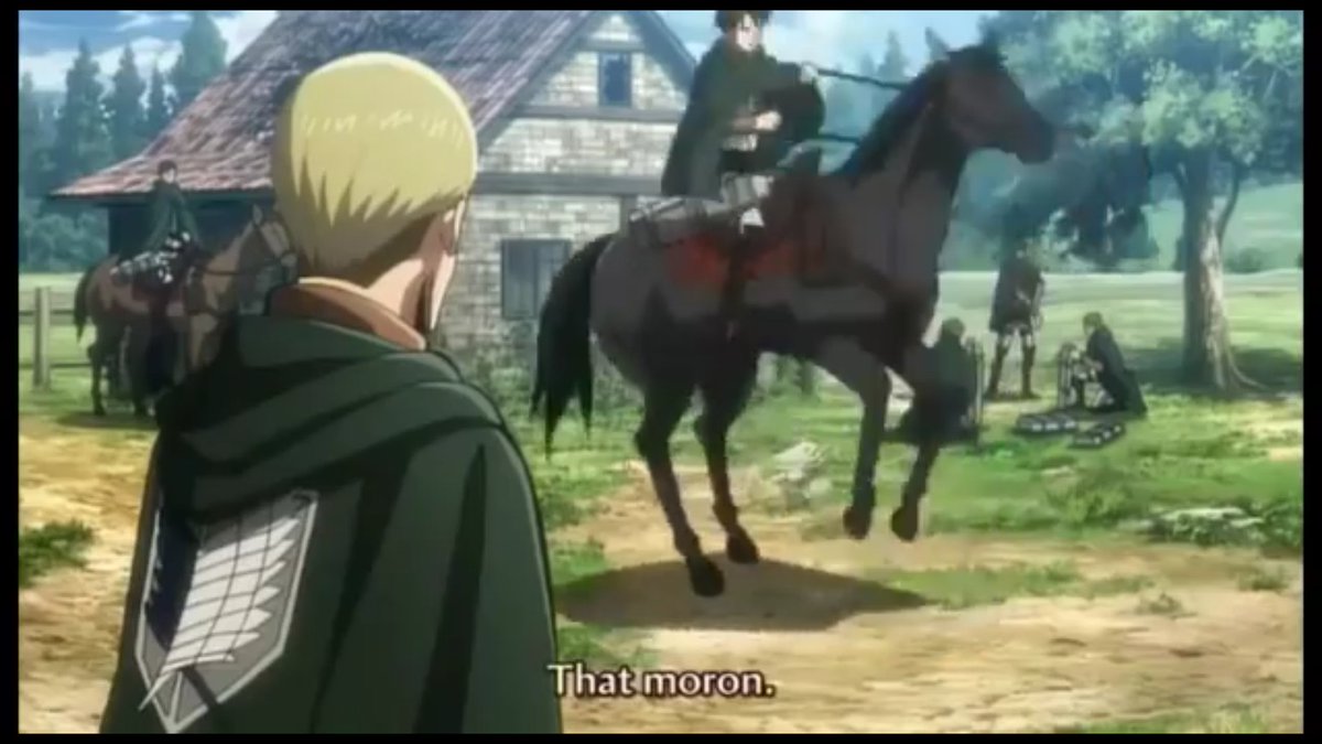 +when hanji went on to chase after a titan all by themself, levi was already on his horse before erwin even gave orders to go after hanji.