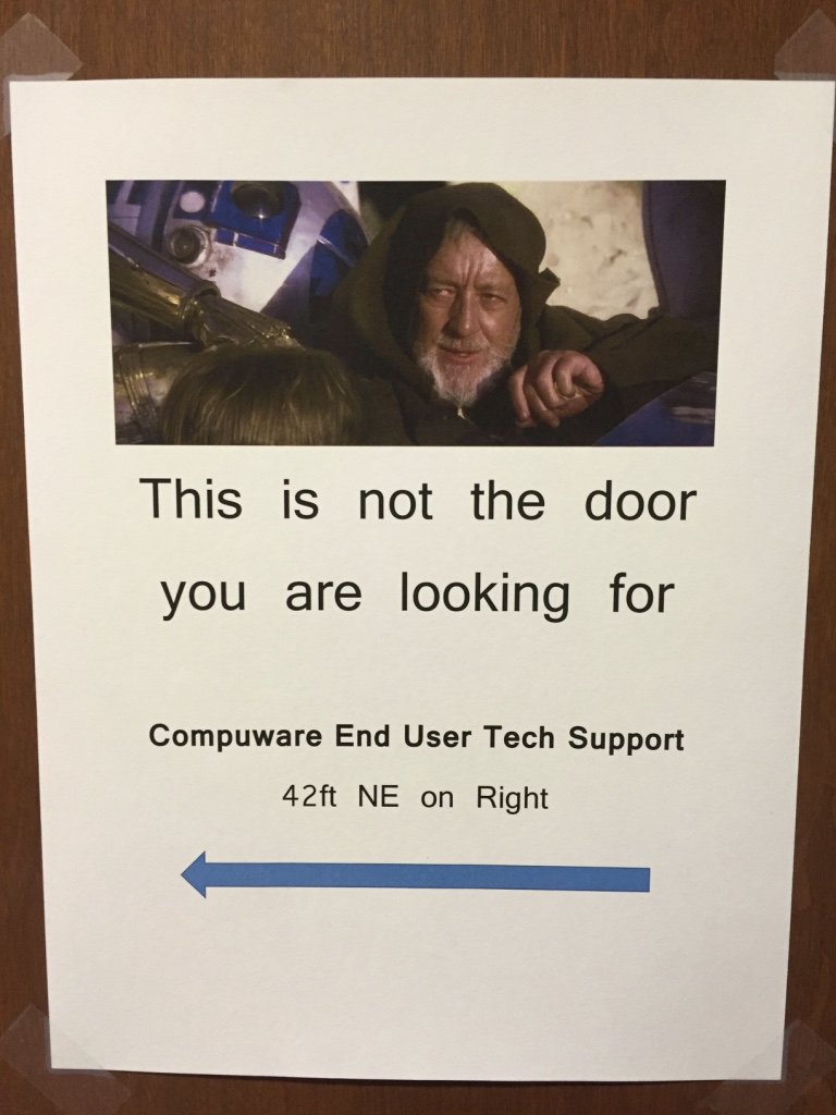 samknutson's tweet image. A little office #tbt tech support nerd humor #compuware #StarWars