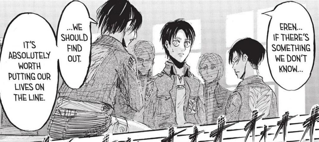 levi looking at hanji in awe. (note that hanji said something similar in the past and levi may have remembered that. I think levi has always been at awe at how hanji stays true to their principles.)