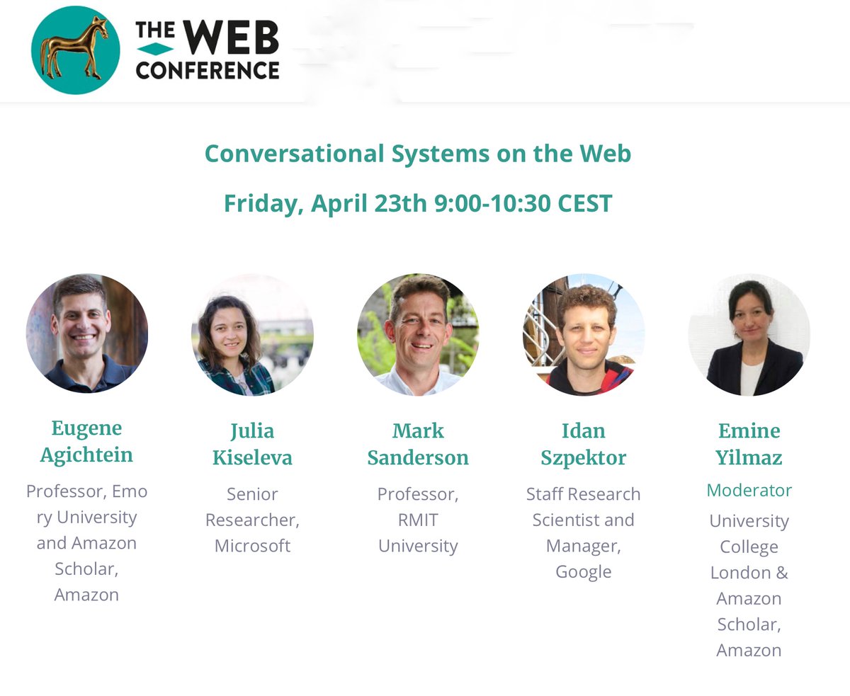 TheWebConf's tweet image. #TheWebConf second panel on Conversational Systems on the Web will be public at 9 AM CEST: lnkd.in/eU_xEJq Chair Emine Yilmaz #WWW21