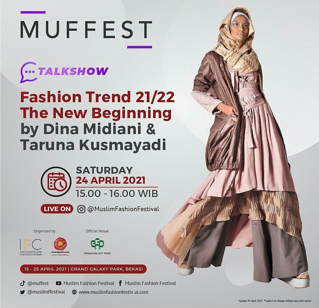 ErniGeg's tweet photo. New Beginning by Dina Midiani dan Taruna Kusmayadi, pada Sabtu, 24 April 2021 pukul 15.00 - 16.00 WIB, di Grand Galaxy Park, Bekasi (free entry & open of public). Disiarkan via Instagram Live @muslimfashionfestival
Don’t miss it!
#MUFFEST #MUFFEST2021
#MuslimFashionFestival https://t.co/Bict0waih7