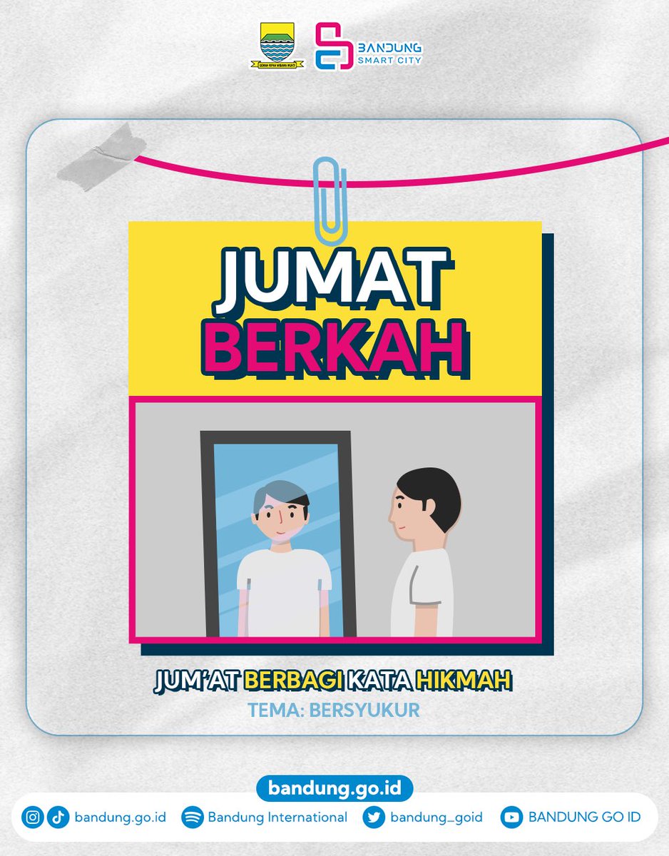 humasbandung_'s tweet photo. Halo, Wargi Bandung!
Selamat hari Jumat! Untuk menemani hari Jumat kamu, ada Jumat Berkah (Berbagi Kata Hikmah), nih. Jumat Berkah kali ini mengangkat tema bersyukur. Cek gambarnya, ya!
#Jumat #Bandung #BandungSmartCity #BandungCommandCenter #Commanders #DiskominfoBDG https://t.co/fikJbNjBRi